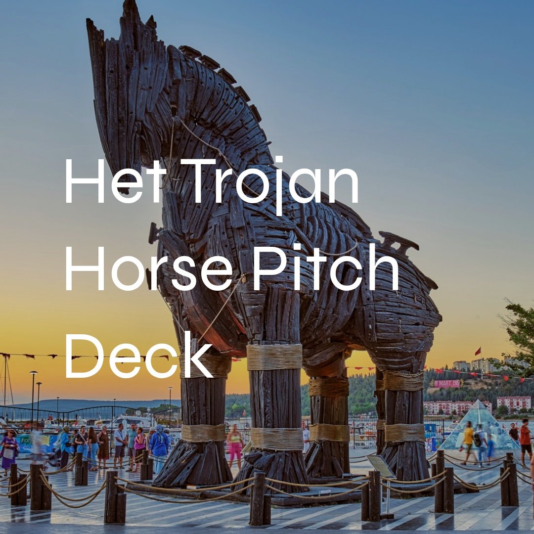 Het Trojan Horse Pitch Deck